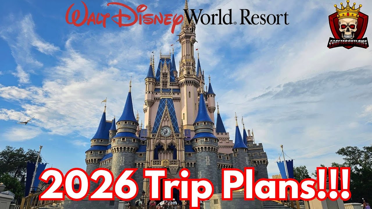 2026 Trip Plans!! Walt Disney World!! 2026 Projects!!