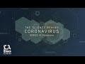 The Science Behind the Coronavirus, Series III: Mutations