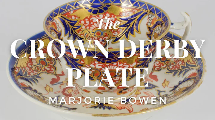 The Crown Derby Plate by Marjorie Bowen #audiobook...