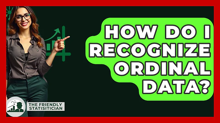 How Do I Recognize Ordinal Data? - The Friendly Statistician