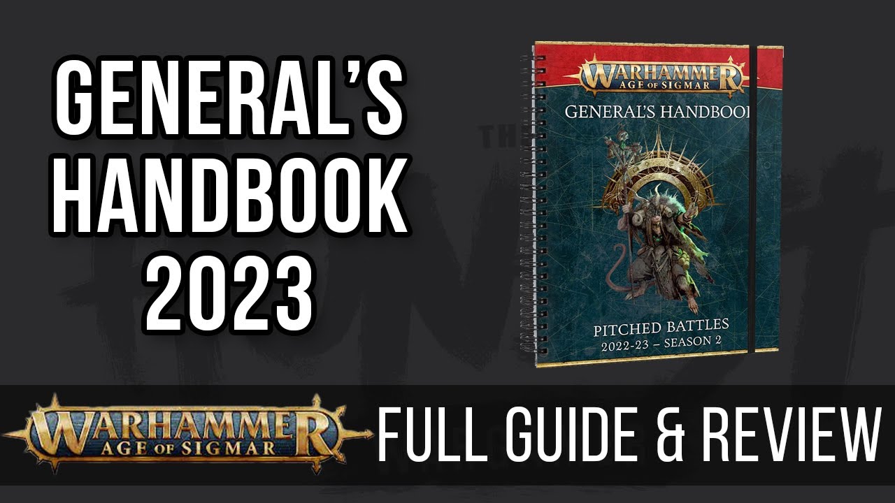 Age of Sigmar GENERALS HANDBOOK 2023 SEASON 2 Full Guide and Review