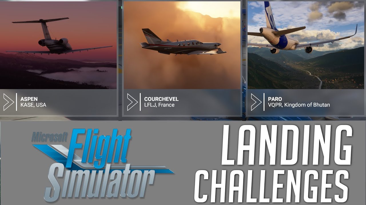 Epic Landing Challenges (Lukla, St. Barthelemy, Paro,...) ║ FS2020
