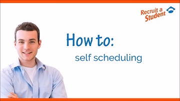 How to self scheduling - Recruit a Student