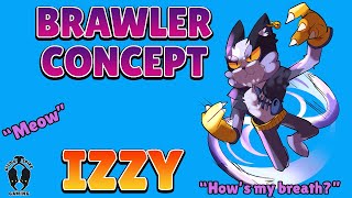 Brawl Stars- BRAWLER CONCEPT Izzy the Cat!!