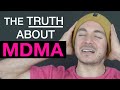 Mdma what no one told me