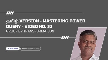 தமிழ் Version – Mastering Power Query: The Ultimate Guide | Video #10 | Group By in Power Query