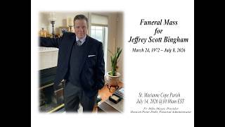 Funeral Celebration for Jeffrey Scott Bingham