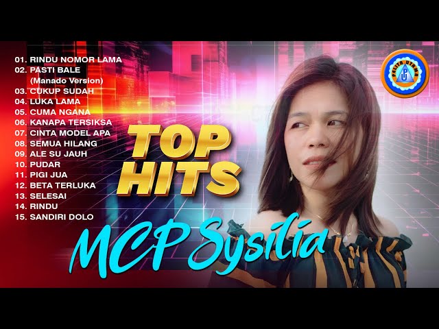 Top Hits MCP Sysilia || Album pilihan terbaik MCP Sysilia class=