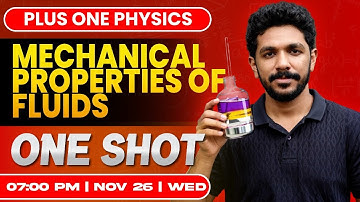 Plus One Physics | Mechanical Properties of Fluids | Oneshot | Exam Winner