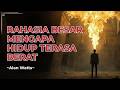 Alan Watts: Mengapa Kita Membuat Hidup Terlalu Rumit?