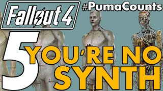 5 Reasons Why The Sole Survivor or Player Character Is Not A Synth #PumaCounts
