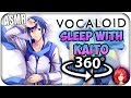 Sleep With Kaito~ [ASMR] 360: Vocaloid 360 VR