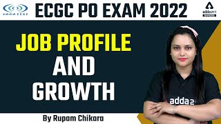 ECGC PO 2022 Job Profile and Growth | BY RUPAM CHIKARA