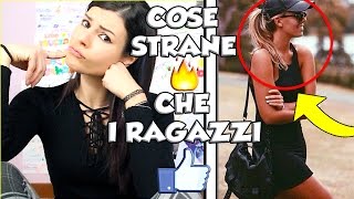 17 COSE ASSURDE CHE I RAGAZZI TROVANO SEXY NELLE RAGAZZE