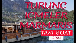 Turunc Icmeler Marmaris Taxi Boat