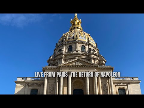 Live from Paris - the end of Napoleon