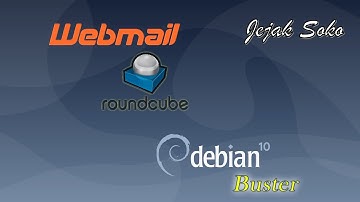 Instalasi dan Konfigurasi Mail Server Webmail dengan Roundcube Debian 10 Buster di VirtualBox