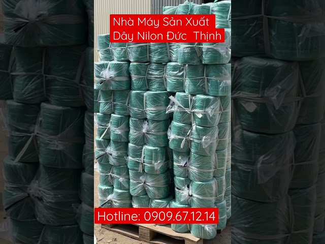 Nhà Máy Sản Xuất Dây Nilon Đức  Thịnh class=