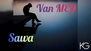 Van Med - Sawa [Official Audio]