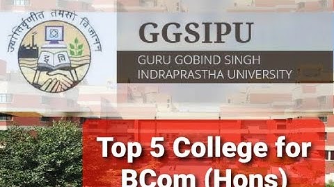 Top 5 colleges for BCom | 2020 Cut Offs | Rankings | GGSIPU | #IPU #STUDYPOINT #GGSIPU