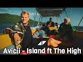 Avicii  island ft the high unreleased 2016