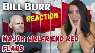 WOMAN RED FLAGS BILL BURR reaction