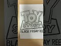 Toy Story Black Friday Reel Logo with 680 Brush Marker #blackfridayreel #toystory