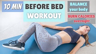 10 MIN BEFORE BED WORKOUT - BURN CALORIES OVERNIGHT // no equipment | The Fashion Jogger