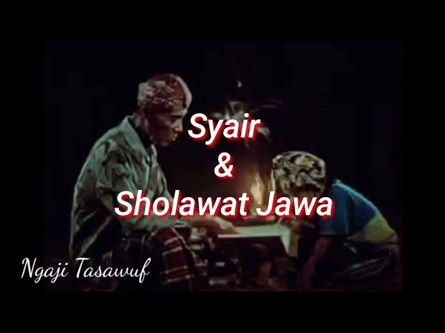 Syair dan Sholawat Jawa || Ngaji Tasawuf class=