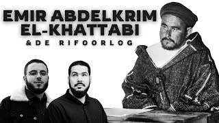 Emir Abdelkrim el-Khattabi en zijn strijd tegen Frankrijk en Spanje.. I Podcast #4