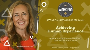 WorkPod Minisode: Achieving Human Experience