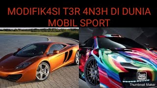 10 Weirdest Sports Car Modifications in the World | 10 Modifikasi Mobil Sport T3R 4N3H Di Duni4 screenshot 2