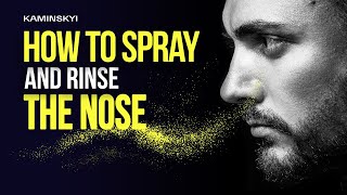 How to spray and rinse the nose / KAMINSKYI