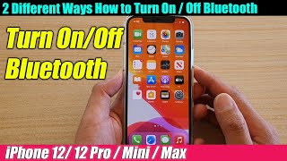 iPhone 12/12 Pro: 2 Different Ways How to Turn On / Off Bluetooth screenshot 5