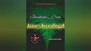 James Kanalngal Jiwakanii Crew Skb Records Music 2025. Prod By Spenza Bee