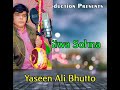 Maida jaan karan judaai ruthe savan diwali singar yaseen ali bhutto new mahfil songsk production 