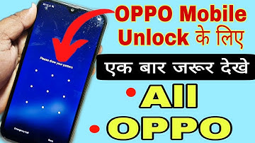 Finally-No 2023:- All Oppo Reset Password How to fix forgot lockscreen Password Any Oppo Phone
