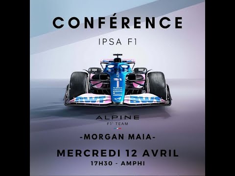  De l'IPSA  BWT Alpine F1 | Morgan Maia | Confrence IPSA F1