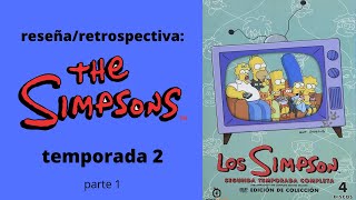 reseña/retrospectiva: los Simpson- temporada 2 (parte 1-3)