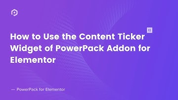 How to add a Content Ticker on your website using Elementor | PowerPack Elements Addon