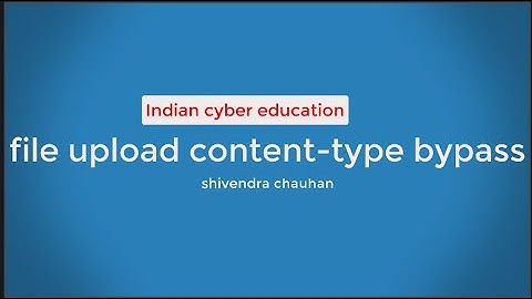 challenge 2 | file upload content-type bypass in hindi | web application penteration testing inhindi