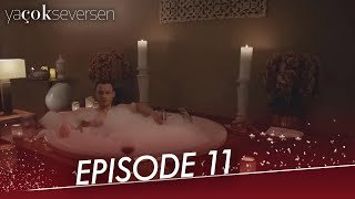 What if You Love (Ya Çok Seversen) Episode 11 Trailer | English Subtitle