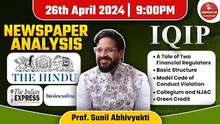 IQIP-The Hindu Daily Editorial by Prof Sunil Abhivyakti | 26 April The Hindu Analysis for UPSC 2024