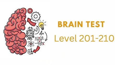 Brain Test Level 201 202 203 204 205 206 207 208 209 210 walkthrough Solution