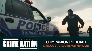 Crime Nation Companion Podcast | EP 5 | Gilgo Beach Murders