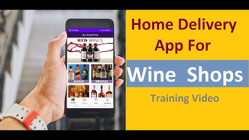Complete Training Video How Implement Home Delivery E-Commerce App with Speed Plus 9 for Wine Shop