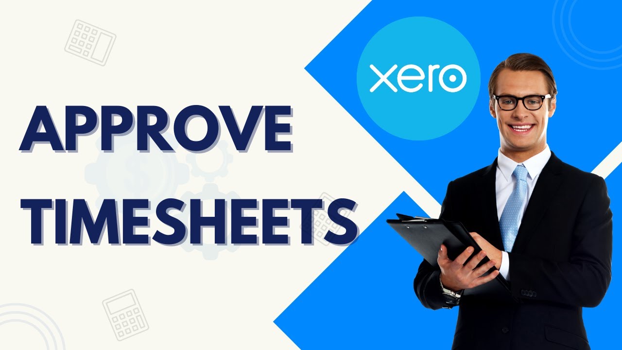 How to Approve Timesheets in Xero | Quick Tutorial 2026 - YouTube
