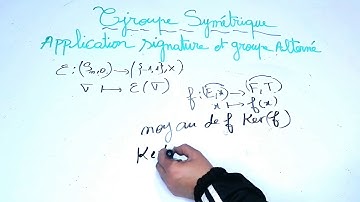 groupe symétrique partie 5: application signature et groupe alterné