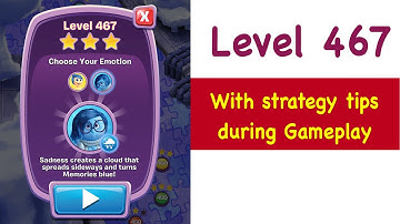 Inside Out Thought Bubbles Level 467 Tips and Strategy Gameplay Walkthrough No Boosters