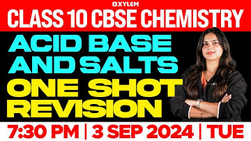 Class 10 CBSE Chemistry | Acid Base and Salts - One Shot Revision | Xylem Class 10 CBSE